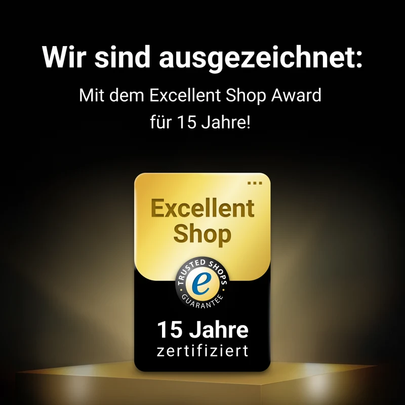 Wir sind ausgezeichnet: mit dem Excellent Shop Award von Trusted Shops für 15 Jahre